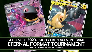 Eternal Monday Pikarom vs Banette ex  Vileplume [upl. by Kevin711]