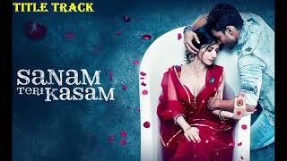 SANAM TERI KASAM TITLE SONG  SANAM TERI KASAM TITLE TRACK [upl. by Maridel]