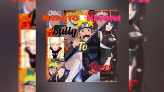 Naruto x Kiyomi Bully to Lover part 5 Naruko TextingWorld [upl. by Francine]