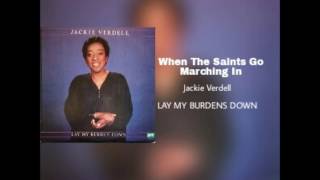 When The Saints Go Marching In  Jackie Verdell [upl. by Oicaroh]