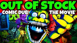 COMIC DUB FNAF Fazbear Frights OUT OF STOCK [upl. by Yenobe]