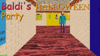 Baldi Halloween Party  Baldi Basics Mod [upl. by Pulcheria]