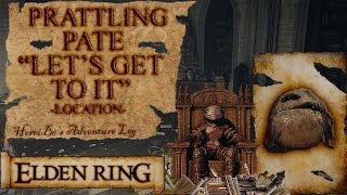 Prattling Pate quotLets get to itquot Location  Elden Ring [upl. by Avilla312]