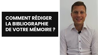 Comment Rédiger la Bibliographie de votre Mémoire [upl. by Voe]