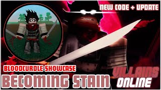 New CodeBecoming Stain Roblox Villains Online Bloodcurdle Showcase [upl. by Ladiv674]