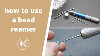 How To Use A Bead Reamer To Enlarge Bead Holes  Kernowcraft [upl. by Rist]