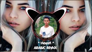 HAYATI° New Arabic remix song 2024 TikTok viral songbass boosted 10klike subscribers  YouTube Music [upl. by Keffer71]