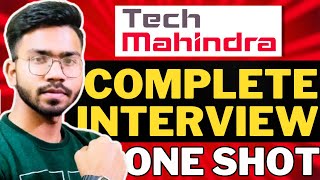 Tech Mahindra Interview One Shot in 1 Video 🔥 Technical Round and HR Round Interview [upl. by Castor281]