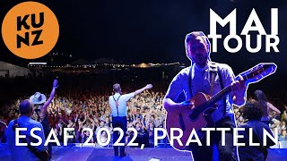 KUNZert ESAF in Pratteln  KUNZ  «Mai» Tour 2022 [upl. by Mackay]