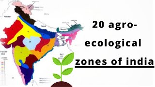 20 agroecological zones of india [upl. by Gnouhc]