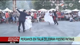 Peruanos en Italia celebran Fiestas Patrias [upl. by Clarance]