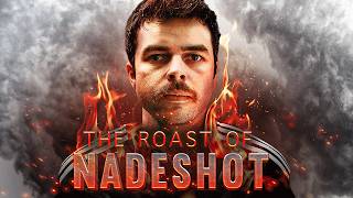 The Roast Of Nadeshot [upl. by Marelda]