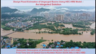 HECHMS T4  How to Estimate Design Flood in HEC HMS of ungauged Basins  An Integrated Solution [upl. by Ahtrim]