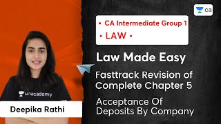 Law Made Easy  Fasttrack Revision of Complete Chapter 5  Acceptance Of Deposits By Company [upl. by Raybourne592]