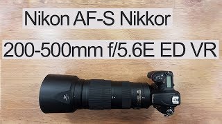 Nikon AFS Nikkor 200500mm f56E ED VR Review  Best Budget Super Telephoto Lens [upl. by Geoffrey463]