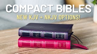 New Compact Bibles – KJV amp NKJV [upl. by Jutta]