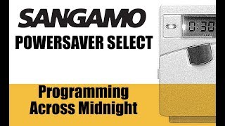 Sangamo Powersaver Select PSS  Programming across Midnight [upl. by Drew]