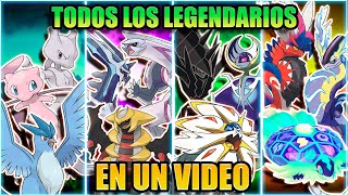 TODOS LOS POKEMON LEGENDARIOS EN UN VIDEO [upl. by Wiltsey]