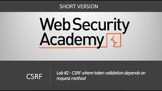 CSRF  Lab 2 CSRF where token validation depends on request method  Short Version [upl. by Aleina]