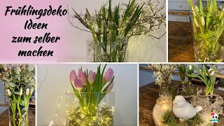 6 Ideen für Frühlingsdeko zum selber machen  Frühlingsdeko mit Tulpen amp Co [upl. by Aniala]