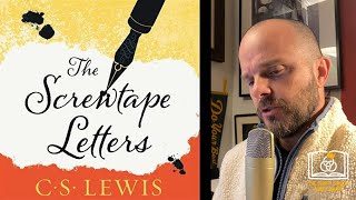 The Screwtape Letters by CS Lewis  Letter 30 [upl. by Colman]