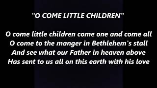 Oh Come Little Children CHRISTMAS carol Lyrics Words text trending sing along song [upl. by Deryl]