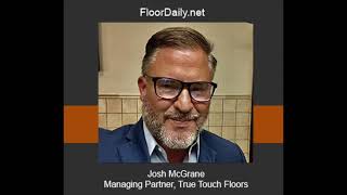 FloorDailynet Josh McGrane Discusses the Launch of MonoTech Evolv from TrueTouch Floors [upl. by Hayton729]