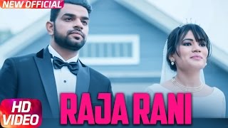 Raja Rani Full Song  Gaurav Bansal Feat Sakshi Bansal  Latest Punjabi Song 2017  Speed Records [upl. by Aubrette289]