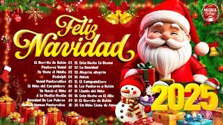 Feliz Navidad 2025  Música de Navidad en Español 2025  Las 30 Mejores Exitos Villancicos Navideños [upl. by Bratton711]