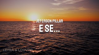 E Se  Jeferson Pillar Playback [upl. by Sadnac375]