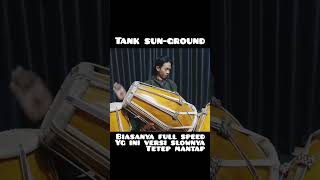 tank sunground main kendang versi slow kendangjaipong kendangrampak kendangsunda [upl. by Yelbmik]