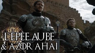 Lépée AUBE amp la légende dAZOR AHAI ft Argorok  Hors Série GAME OF THRONES [upl. by Taffy]