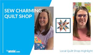 LQS Highlight  Sew Charming Quilt Shop [upl. by Athey]