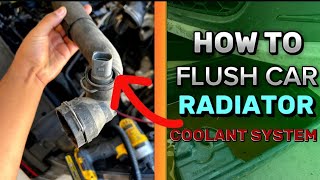 How To Flush Car Radiator Coolant System  DIY Car Radiator Flush The Easy Way [upl. by Warp]