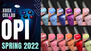 OPI x XBOX Spring 2022 Collection  Full Review amp Swatches [upl. by Ecirtnas]