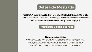 DEFESA DE DISSERTAÃ‡ÃƒO DE MESTRADO â€“ MARLISON SOUZA MORAES [upl. by Edy623]