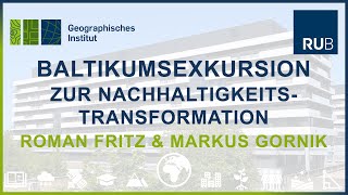 Exkursion zur Nachhaltigkeitstransformation im Baltikum Roman Fritz amp Markus Gornik [upl. by Arielle]