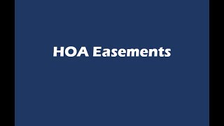 HOA Easements [upl. by Kushner]