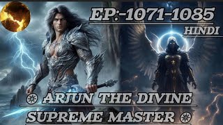 Ep10711085 ARJUN THE DIVINE SUPREME MASTER ll Novel explain in hindi novel hindi [upl. by Gerri]