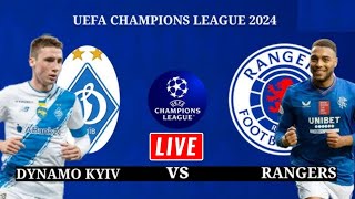 Rangers vs Dynamo Kyiv Live Streaming  Uefa Champions League  Dynamo Kyiv vs Rangers Live [upl. by Arva]