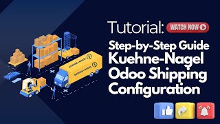 KuehneNagel Odoo Shipping Integration [upl. by Melgar591]