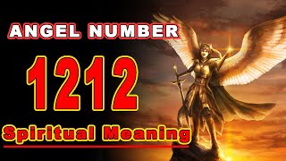 Angel Number 1212 and Its Deep Spiritual Meaning [upl. by Nyvets483]