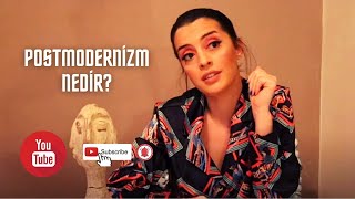 POSTMODERNİZM NEDİR [upl. by Lebana]