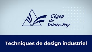 Cégep de SainteFoy  Techniques de design industriel [upl. by Rebna]