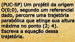 PUCSP  Função quadrática  Questões de vestibulares [upl. by Sherie]