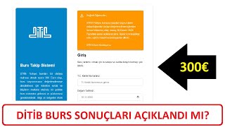 DİTİB BURS SONUÇLARI AÇIKLANDI MI DİTİB BURS SONUÇLARI NE ZAMAN AÇIKLANACAK [upl. by Rehpotsirc]