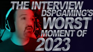 DSPs Worst Moment of 2023 pt 1  The Interview [upl. by Obara]