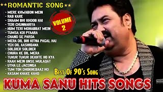 Kumar Sanu Romantic Song Hindi  Best of Kumar Sanu Duet Super Hit Songs 90s Songs oldisgoldsongs [upl. by Atiuqel]