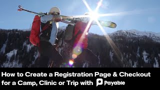 How to Create a Registration Page amp Checkout for a Camp Clinic or Trip with Payable amp Google Forms [upl. by Sillyhp]