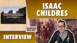 Gloomhaven Festival Interview with Isaac Childres [upl. by Krystle]